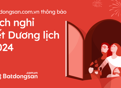 Batdongsan.com.vn Thông Báo Lịch Nghỉ Tết Dương Lịch 2024