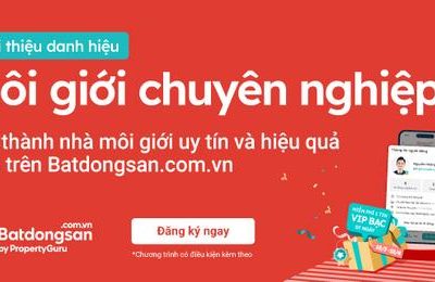 Batdongsan.com.vn Ra Mắt Danh Hiệu Môi Giới Chuyên Nghiệp