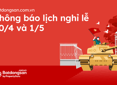 Batdongsan.com.vn Thông Báo Lịch Nghỉ Lễ 30/4 Và 1/5