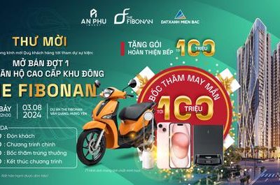 Mở Bán Đợt 1 Với Quà Tặng Lên Tới 100 Triệu, The Fibonan “Hút” Khách Quan Tâm
