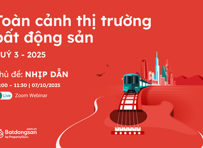 Sự Kiện Toàn Cảnh Thị Trường Bất Động Sản Quý 3/2025: Đón Đầu Nhịp Dẫn Của Thị Trường