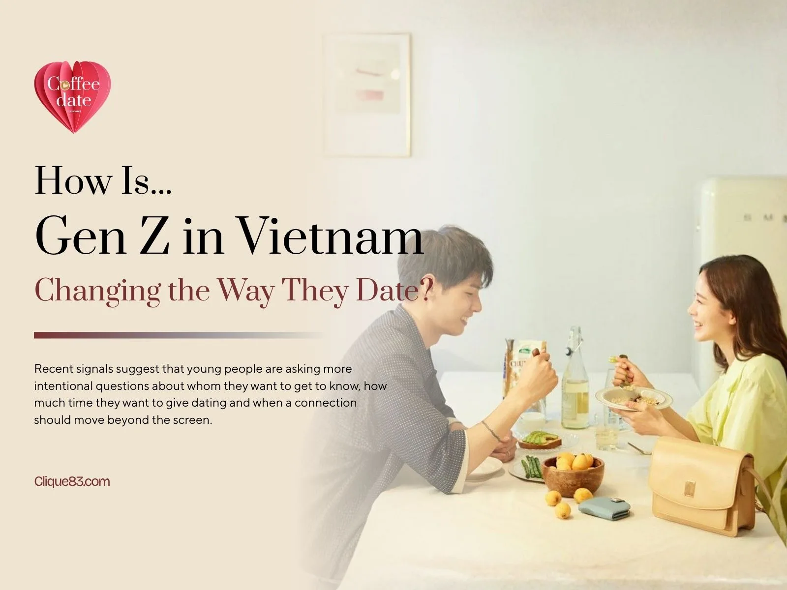 How Is Gen Z in Vietnam Changing the Way They Date?