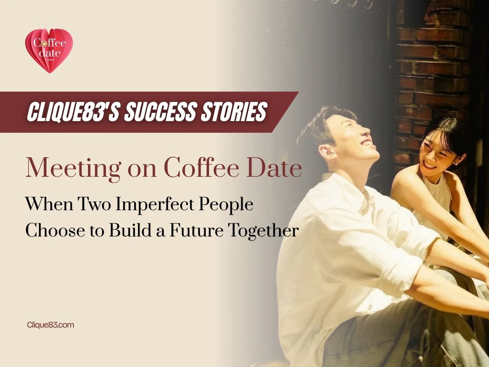 Meeting on Coffee Date: When Two Imperfect People Choose to Build a Future Together
