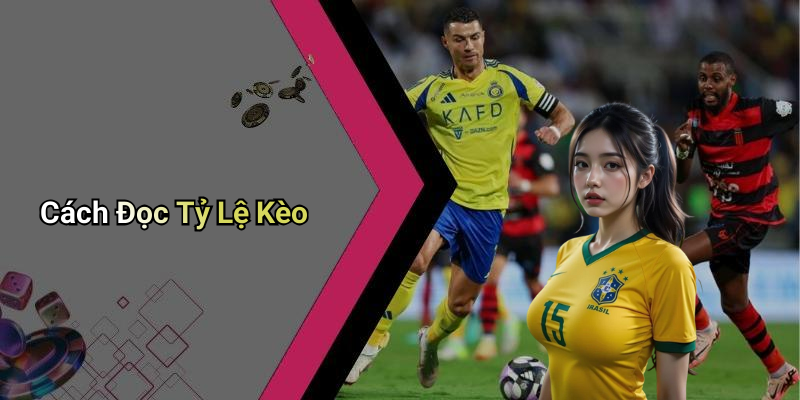 Tỷ Lệ Kèo: Hiểu Biết Để Đưa Ra Quyết Định Thông Minh 5 Cách Đọc Tỷ Lệ Kèo