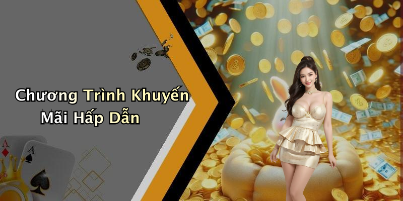 Chương Trình Khuyến Mãi Hấp Dẫn