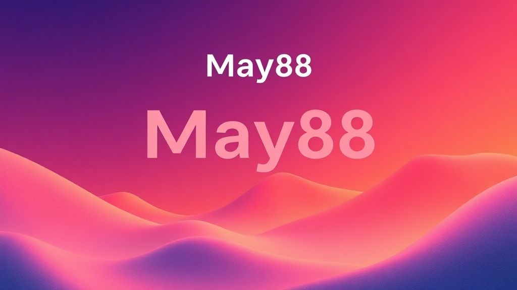 Tải app may88 - Trải nghiệm cược thể thao và casino đỉnh cao ngay trên điện thoại