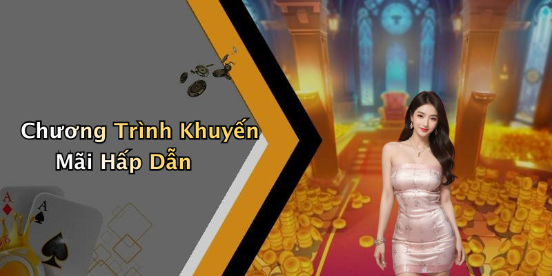 Chương Trình Khuyến Mãi Hấp Dẫn