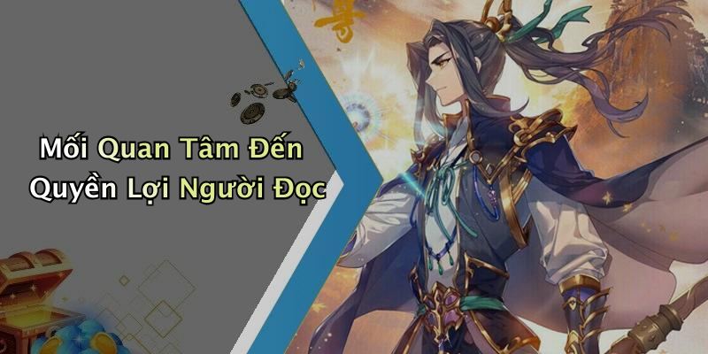 Mối Quan Tâm Đến Quyền Lợi Người Đọc