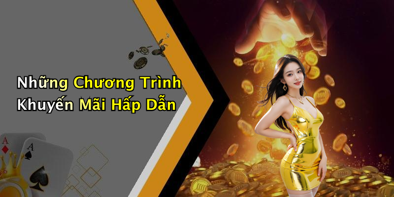 Những Chương Trình Khuyến Mãi Hấp Dẫn