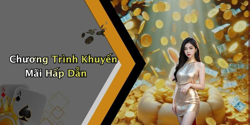Chương Trình Khuyến Mãi Hấp Dẫn