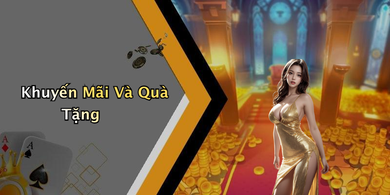 Khuyến Mãi Và Quà Tặng