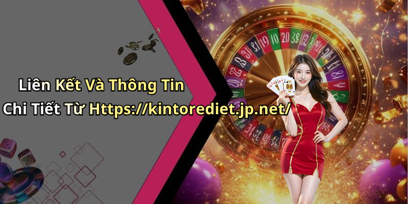 Liên Kết Và Thông Tin Chi Tiết Từ Https://kintorediet.jp.net/