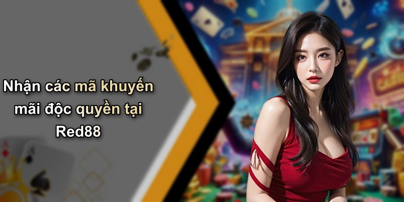 Nhận các mã khuyến mãi độc quyền tại Red88