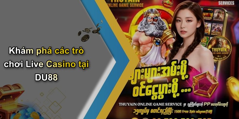Khám phá các trò chơi Live Casino tại DU88