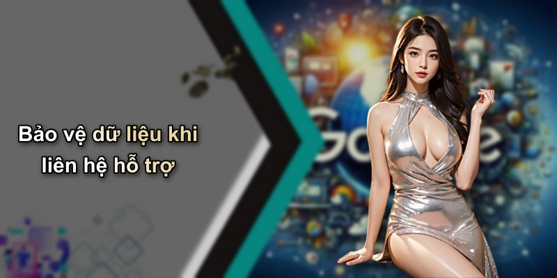 Bảo vệ dữ liệu khi liên hệ hỗ trợ