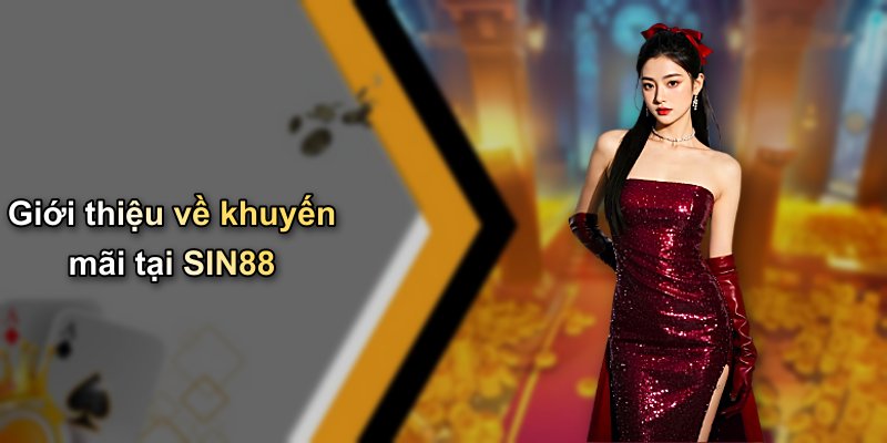 Giới thiệu về khuyến mãi tại SIN88