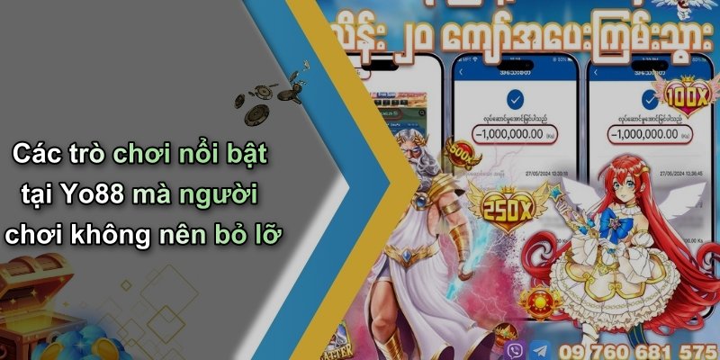 Các trò chơi nổi bật tại Yo88 mà người chơi không nên bỏ lỡ