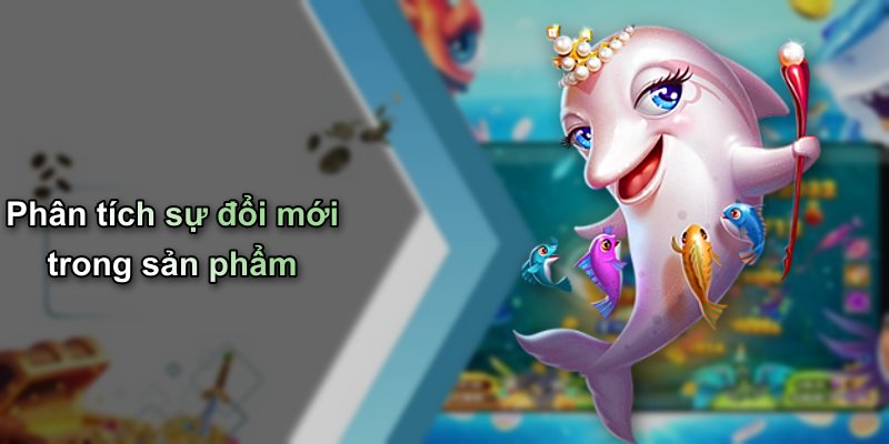 Phân tích sự đổi mới trong sản phẩm