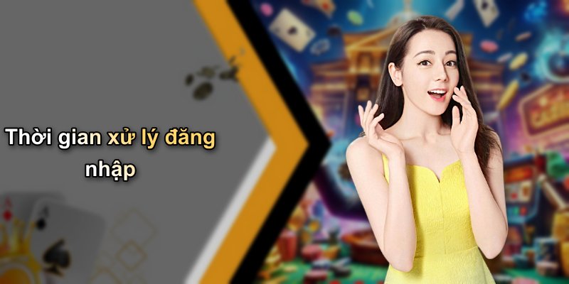 Thời gian xử lý đăng nhập