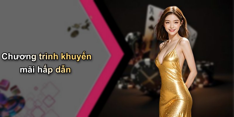 Chương trình khuyến mãi hấp dẫn
