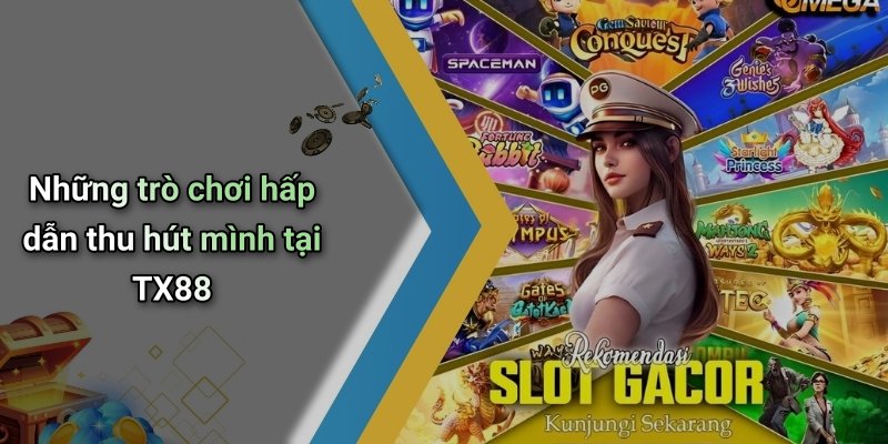 Những trò chơi hấp dẫn thu hút mình tại TX88