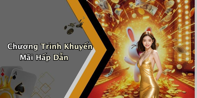 Chương Trình Khuyến Mãi Hấp Dẫn