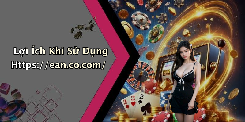 Lợi Ích Khi Sử Dụng Https://ean.co.com/