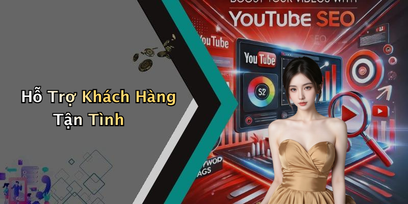 Hỗ Trợ Khách Hàng Tận Tình
