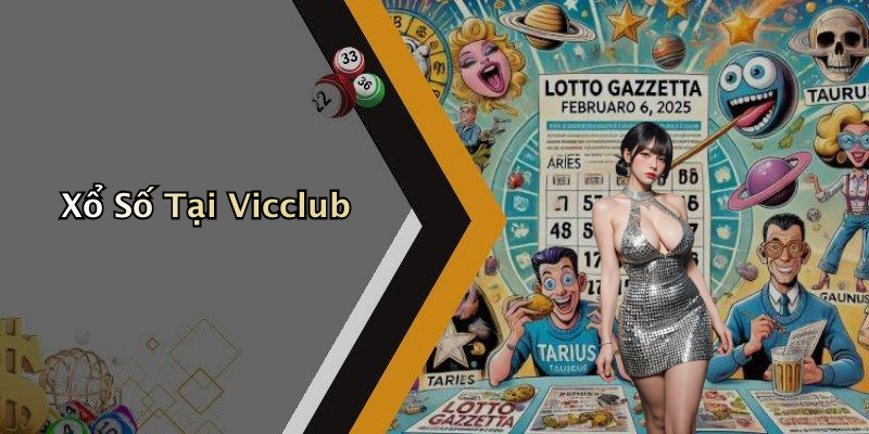 Xổ Số Tại Vicclub