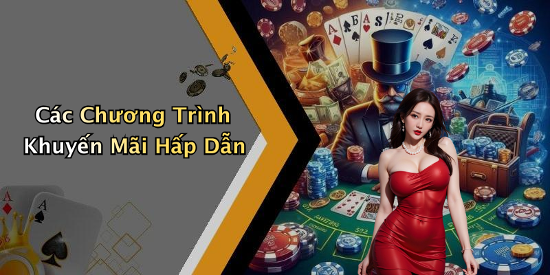 Các Chương Trình Khuyến Mãi Hấp Dẫn