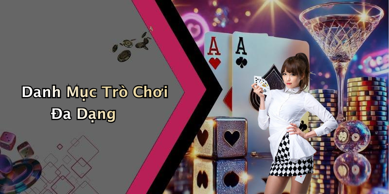 Danh Mục Trò Chơi Đa Dạng