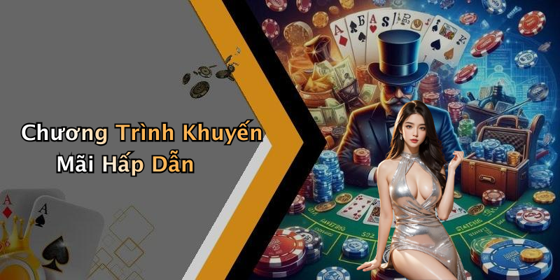 Chương Trình Khuyến Mãi Hấp Dẫn