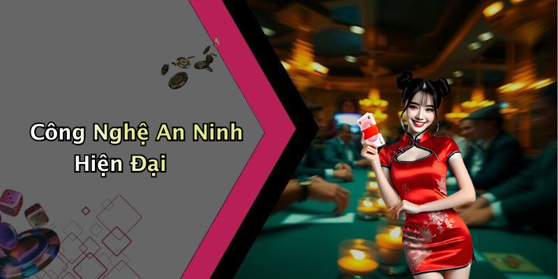 Công Nghệ An Ninh Hiện Đại