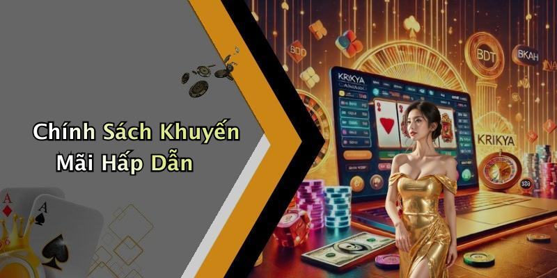 Chính Sách Khuyến Mãi Hấp Dẫn