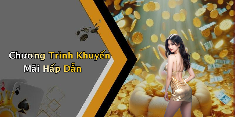 Chương Trình Khuyến Mãi Hấp Dẫn