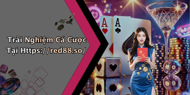 Trải Nghiệm Cá Cược Tại Https://red88.so/