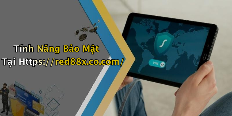 Tính Năng Bảo Mật Tại Https://red88x.co.com/