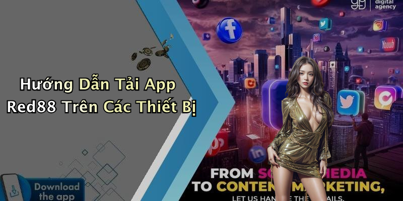 Hướng Dẫn Tải App Red88 Trên Các Thiết Bị
