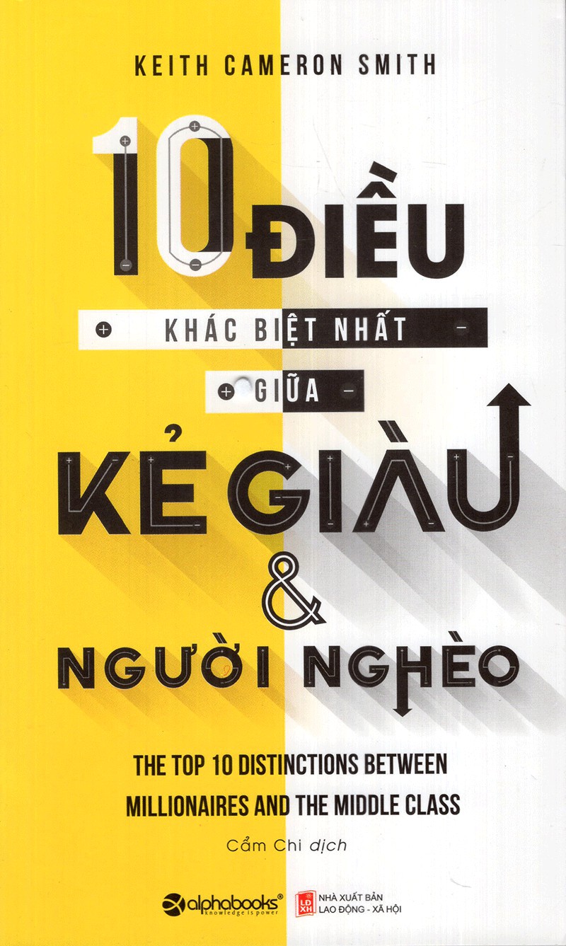 10 Điều Khác Biệt Giữa Người Giàu và Người Nghèo