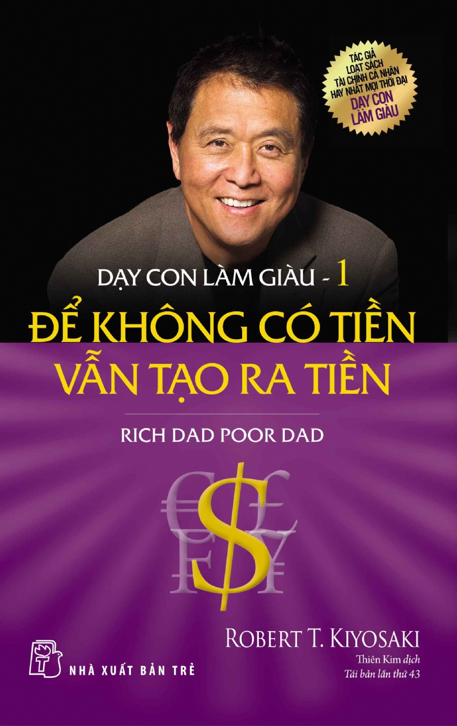 Dạy Con Làm Giàu Tập 1: Cha Giàu Cha Nghèo
