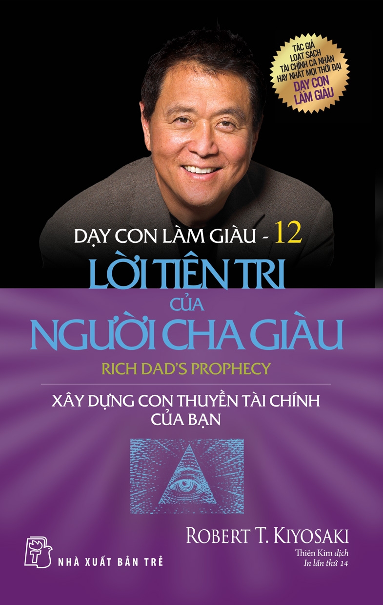 Dạy Con Làm Giàu Tập 12: Xây Dựng Con Thuyền Tài Chính Của Bạn