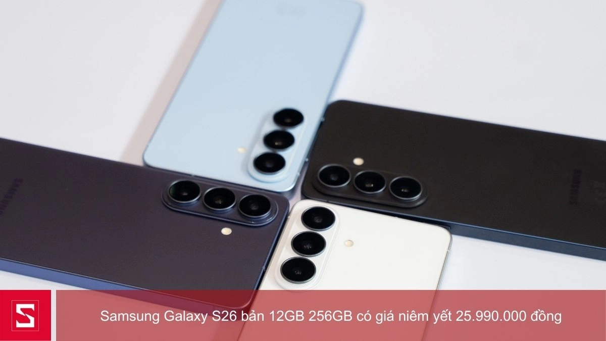 Samsung Galaxy S26 có giá niêm yết 25.990.000 đồng