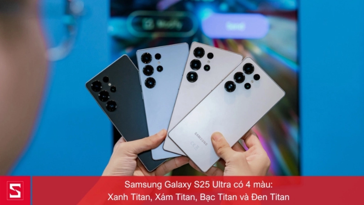 Samsung Galaxy S25 Ultra sở hữu nhiều tùy chọn màu sắc thời thượng