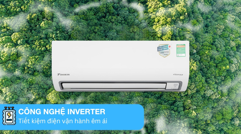 Máy lạnh Daikin Inverter 1 HP ATKF25ZVMV - Công nghệ tiết kiệm điện