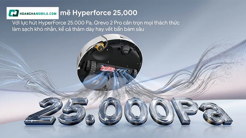 Roborock QRevo 2 Pro được trang bị lực hút HyperForce 25.000Pa.